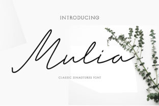 Mulia Font: Adding Classy Signature Style to Branding